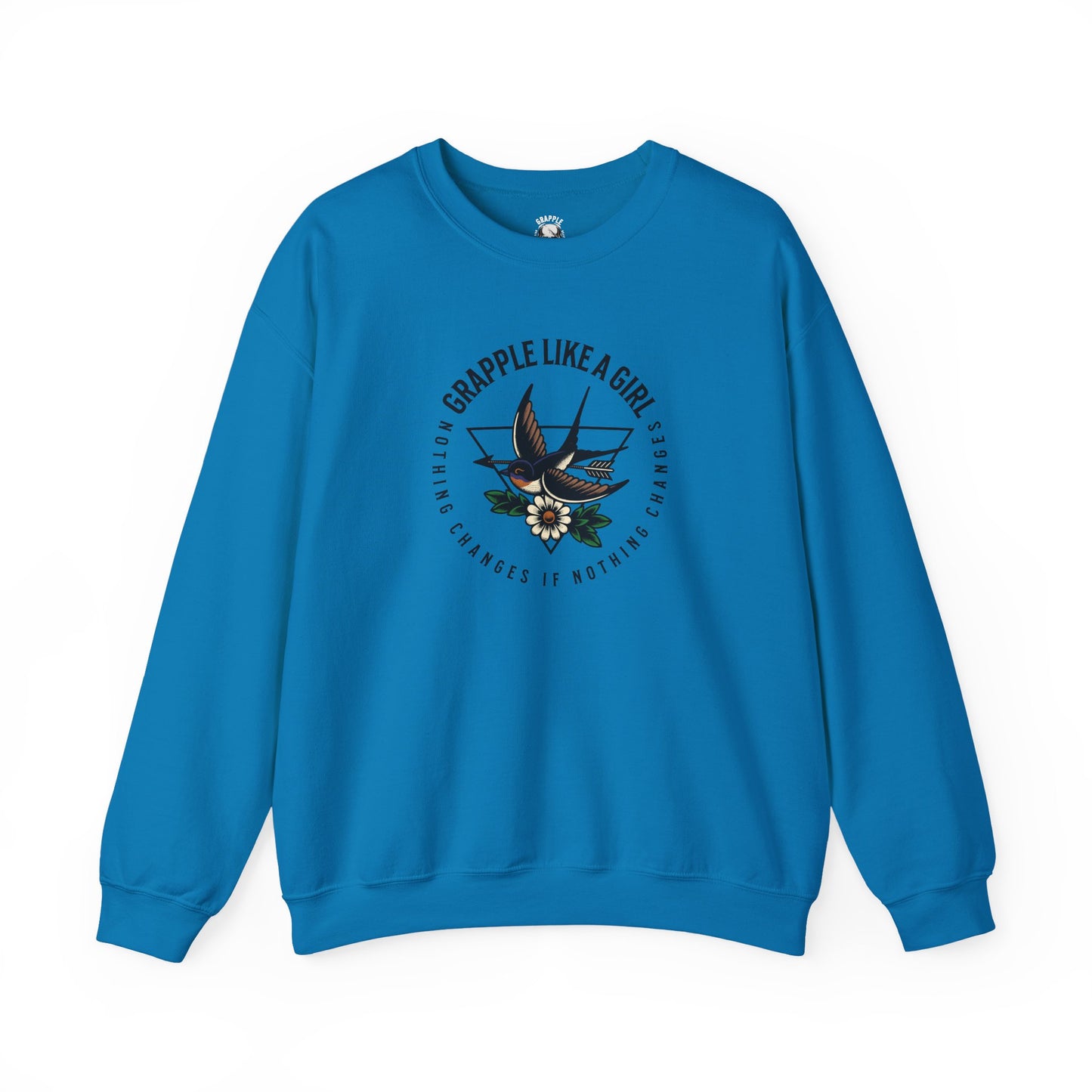 BJJ Women's Sweater Crewneck Sweater - Nothing Changes if Nothing Changes