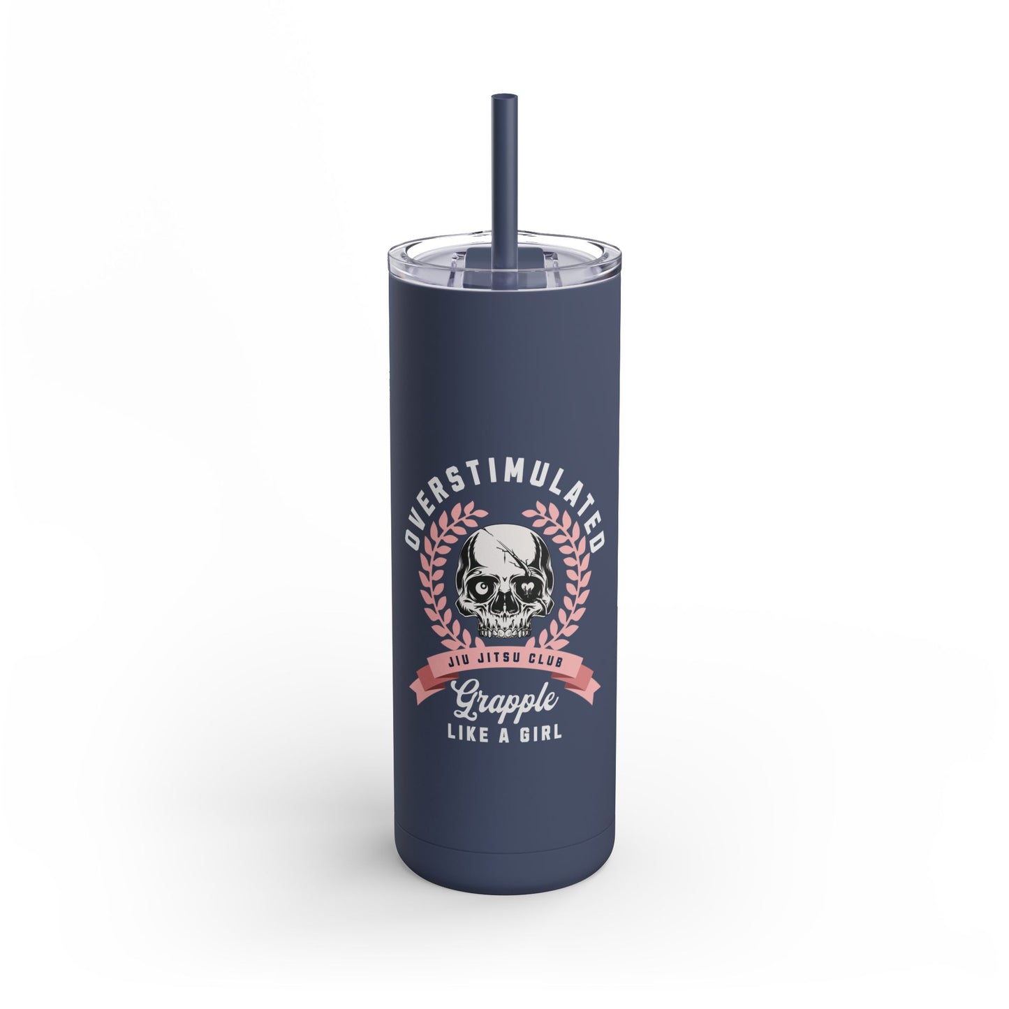 Grapple like a Girl 20oz Matte Tumbler - Overstimulated Jiu Jitsu Club