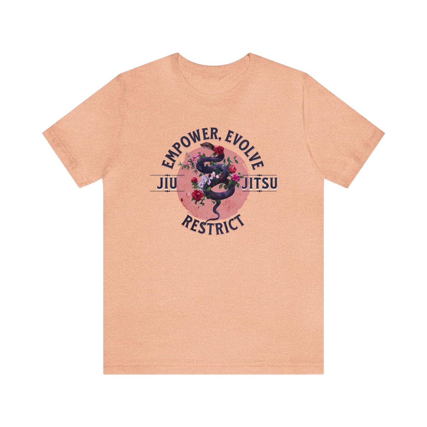 Women's Brazilian Jiu Jitsu Empower, Evolve & Restrict BJJ T-Shirt
