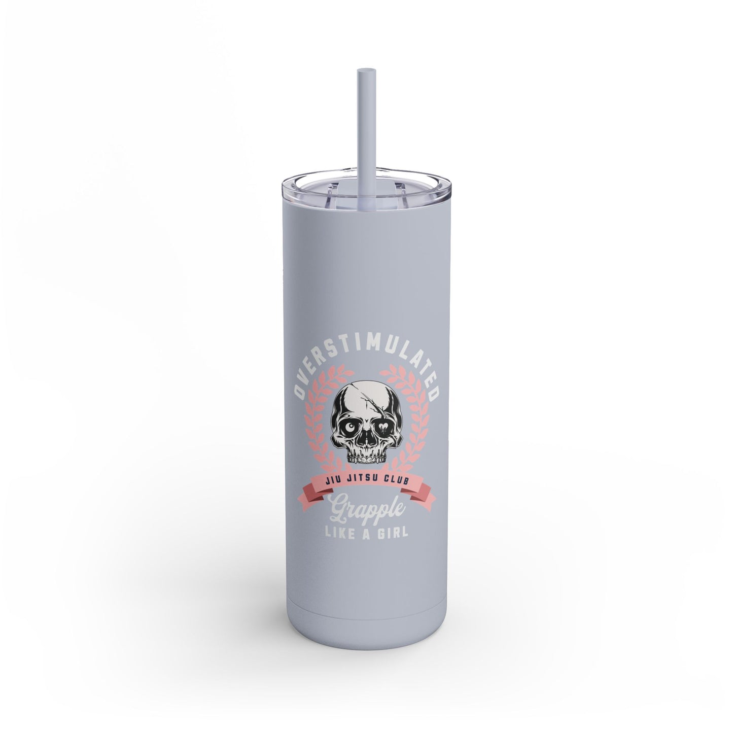 Grapple like a Girl 20oz Matte Tumbler - Overstimulated Jiu Jitsu Club