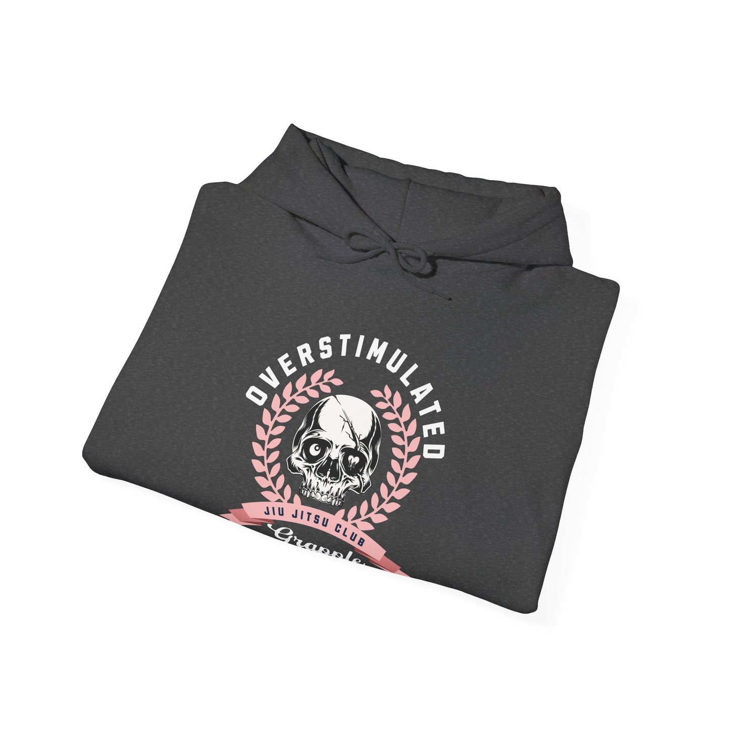 Grapple like a Girl Hoodie - Overstimulated Jiu Jitsu Club