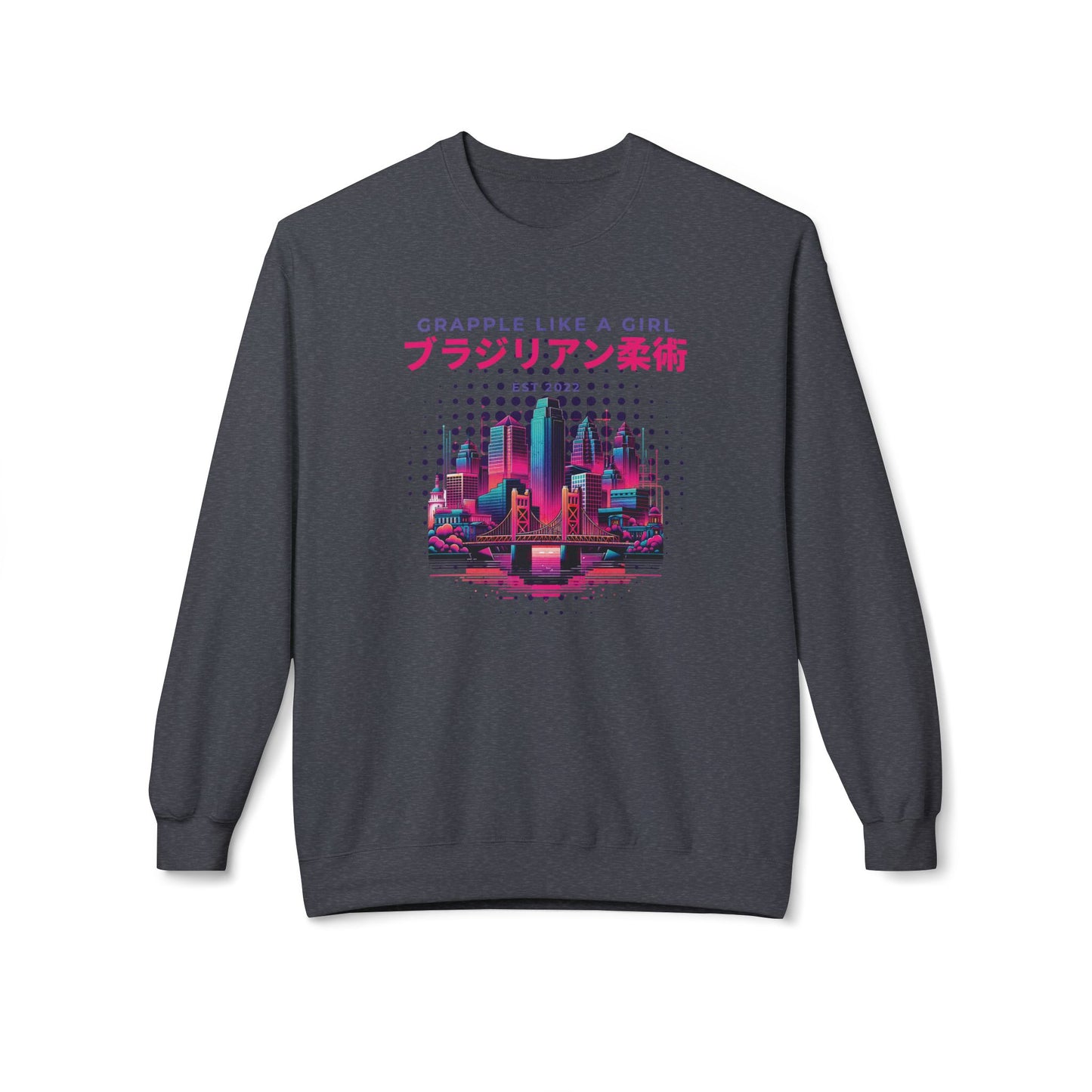 Grapple like a Girl Crewneck Sweatshirt - Sacramento Skyline