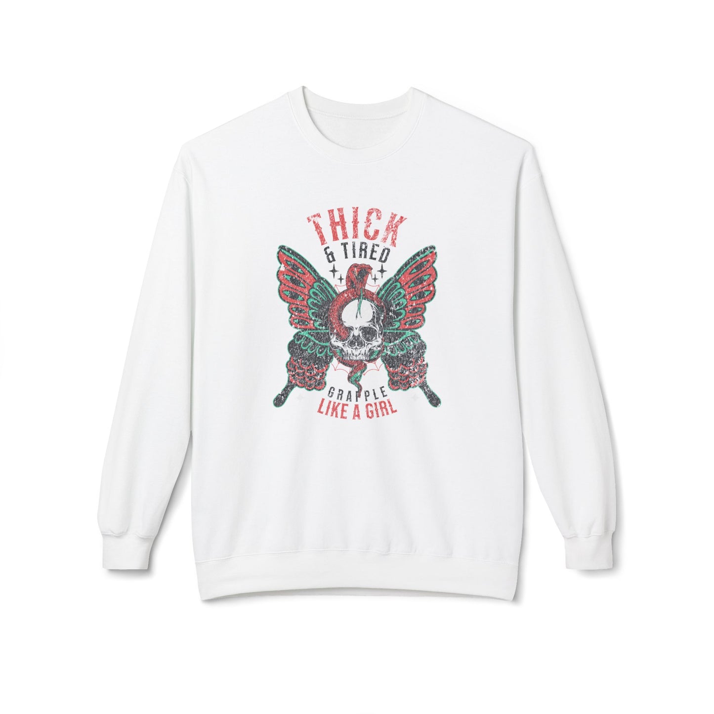 Crewneck Sweatshirt - Grapple Like a Girl Thick & Tired BJJ Sweater