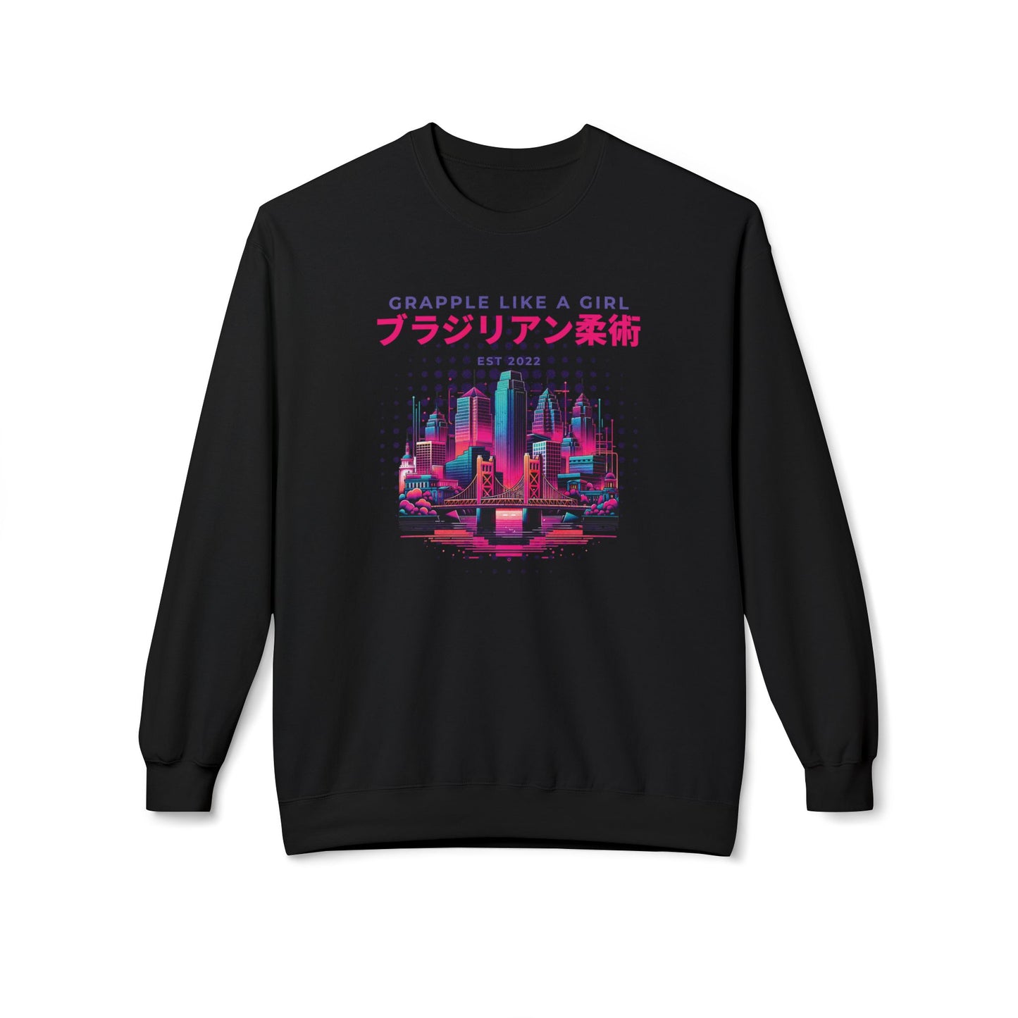 Grapple like a Girl Crewneck Sweatshirt - Sacramento Skyline