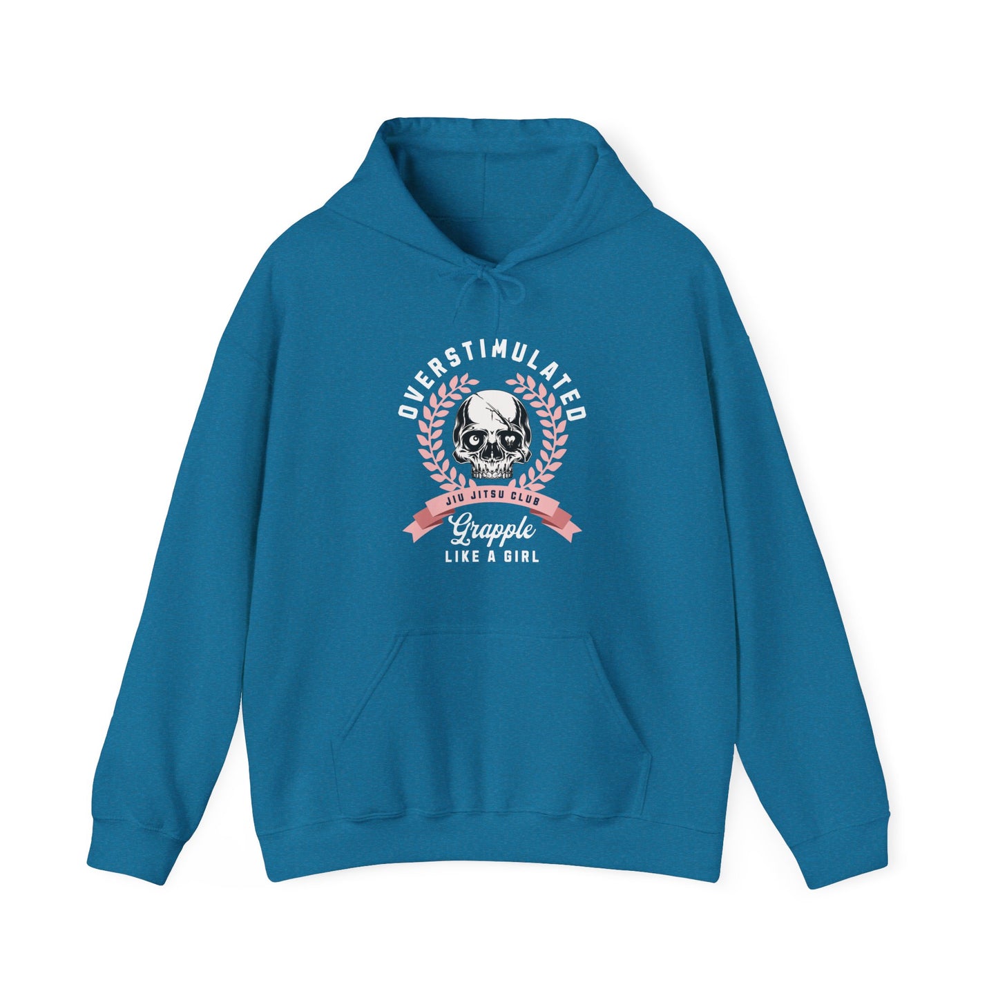 Grapple like a Girl Hoodie - Overstimulated Jiu Jitsu Club