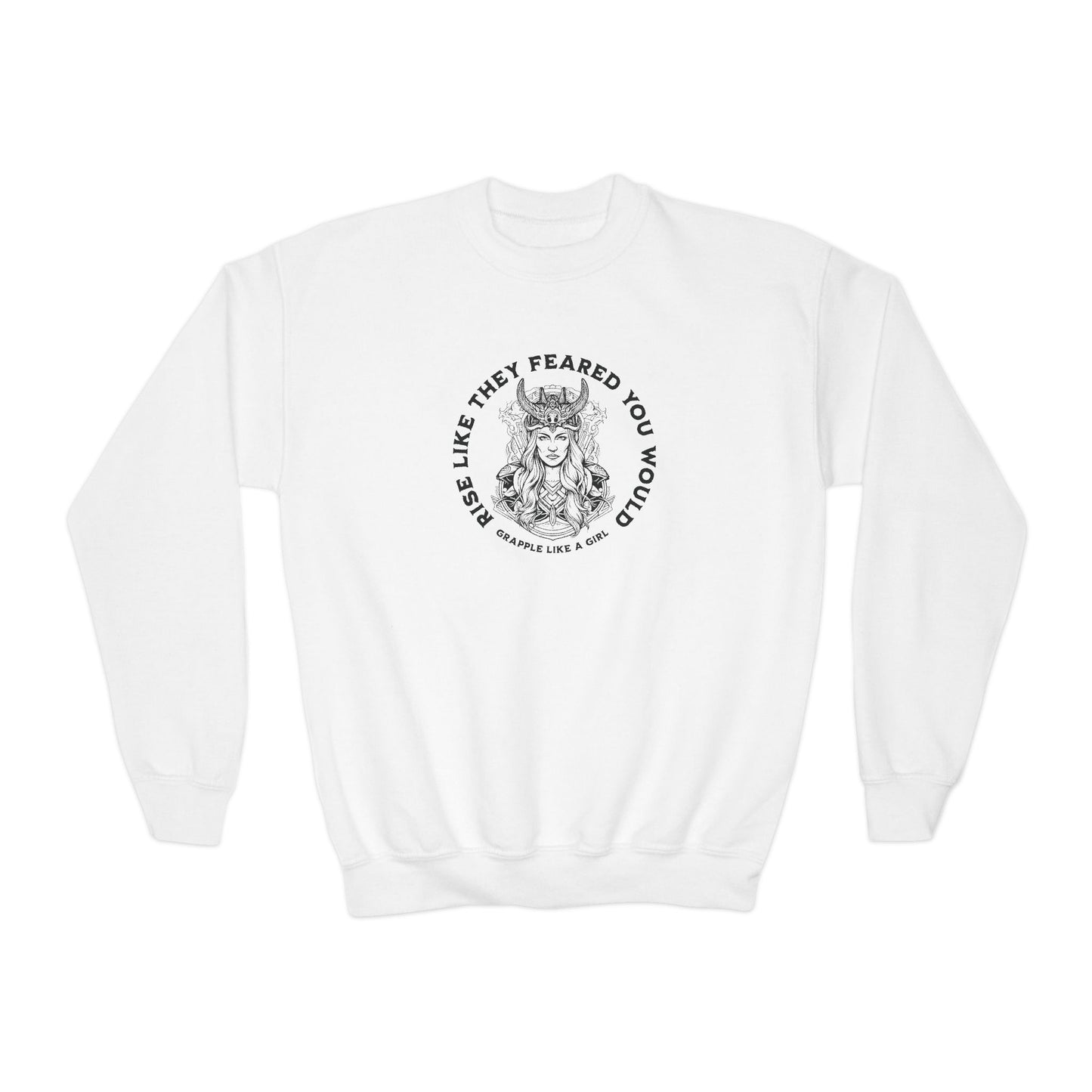 Grapple Like A Girl Youth Crewneck Sweatshirt - Rise like they feared you would.