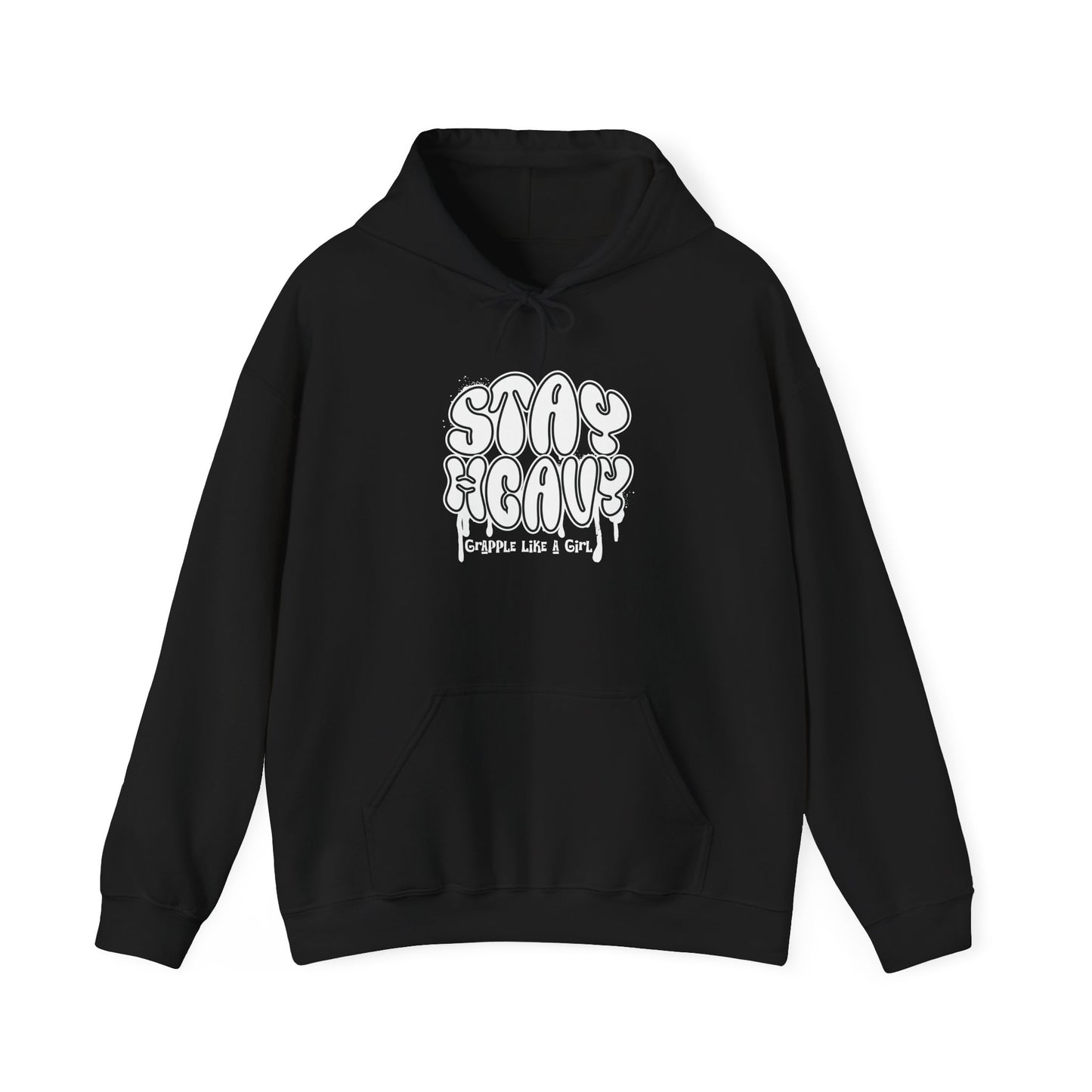 Grapple like a Girl BJJ Hoodie - Stay Heavy
