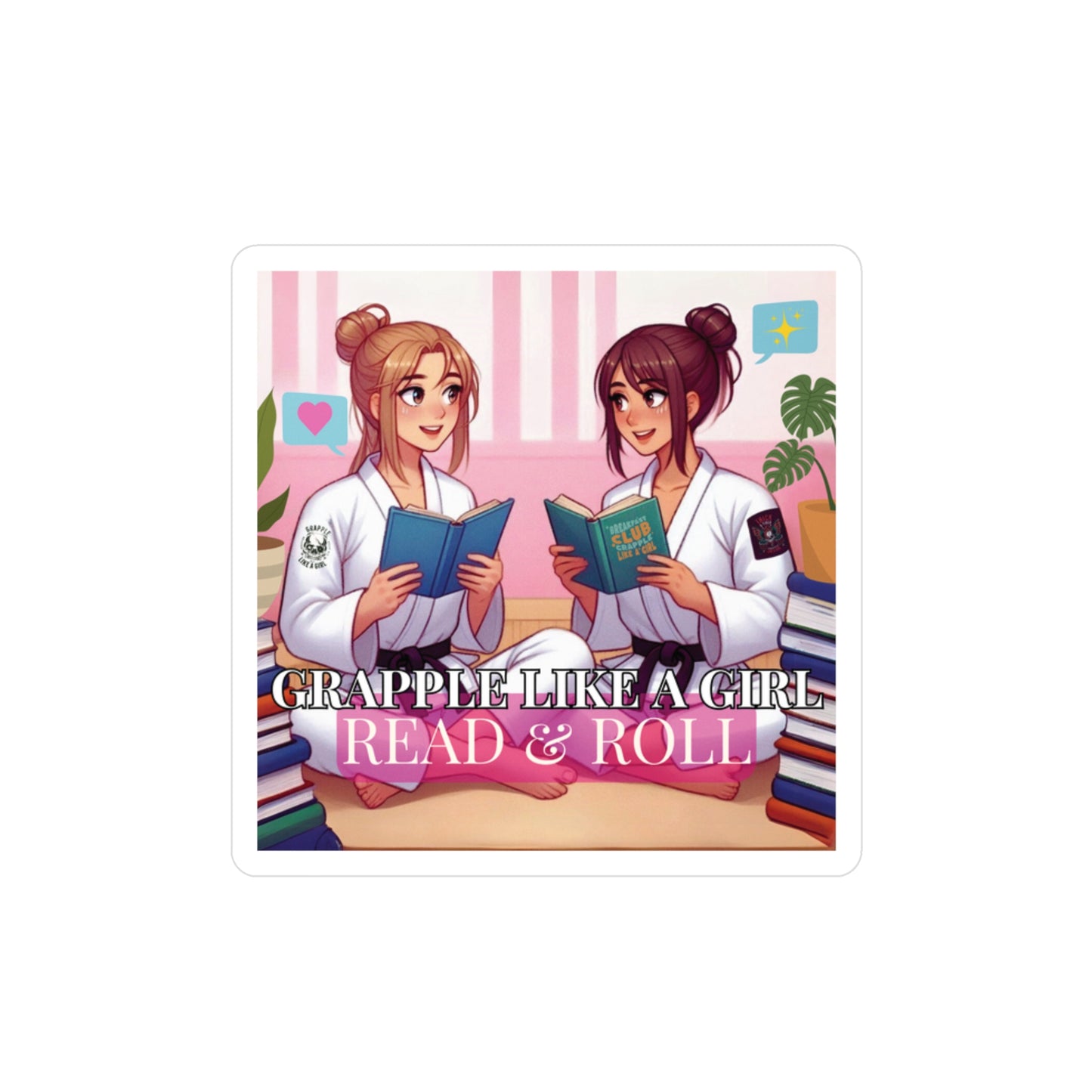 Grapple Like a Girl Kiss-Cut Vinyl Stickers - Read & Roll