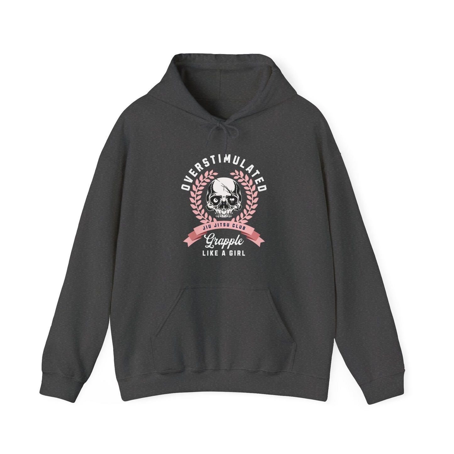 Grapple like a Girl Hoodie - Overstimulated Jiu Jitsu Club