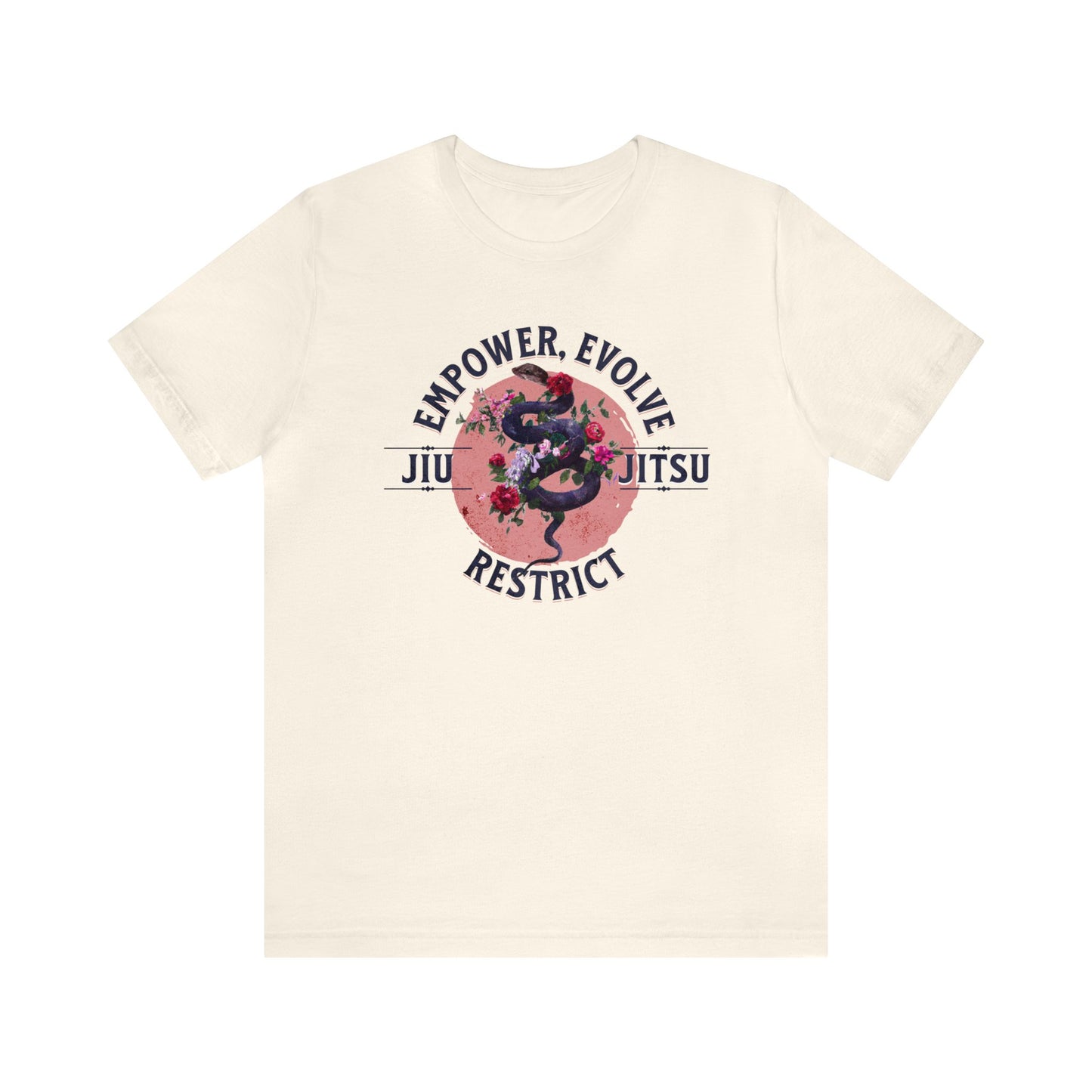Women's Brazilian Jiu Jitsu Empower, Evolve & Restrict BJJ T-Shirt