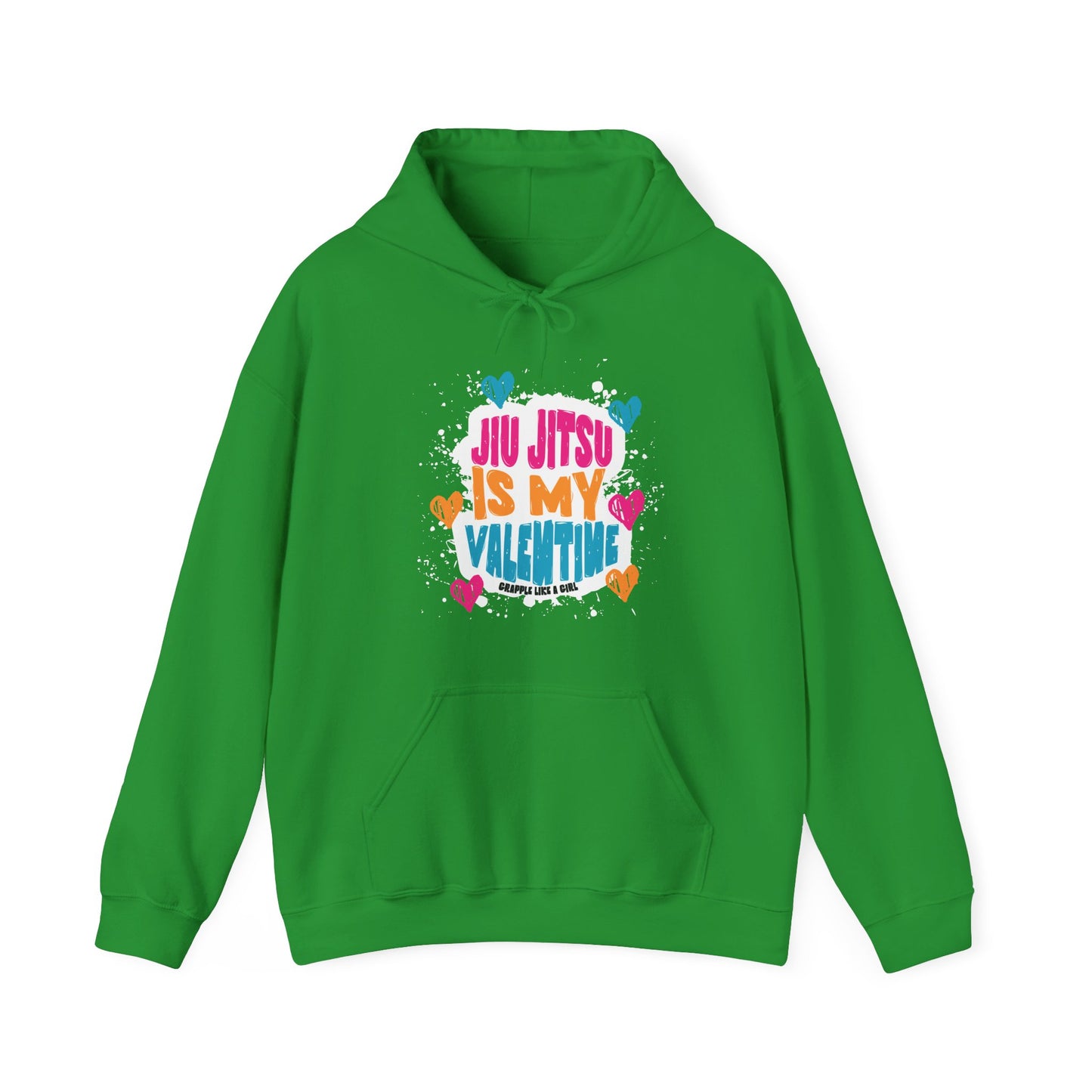 Grapple like a Girl Jiu Jitsu Hoodie - Jiu Jitsu is my Valentine