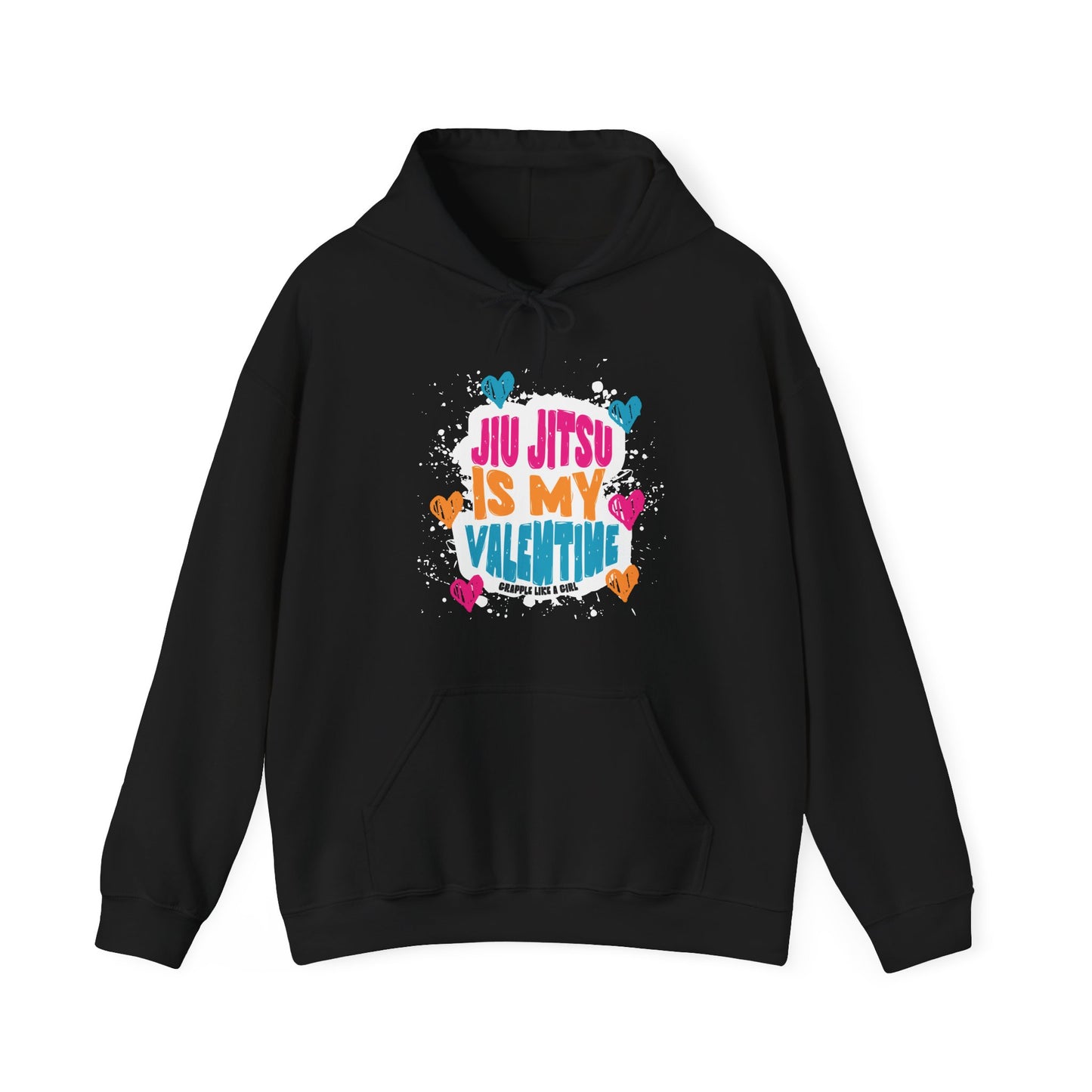 Grapple like a Girl Jiu Jitsu Hoodie - Jiu Jitsu is my Valentine