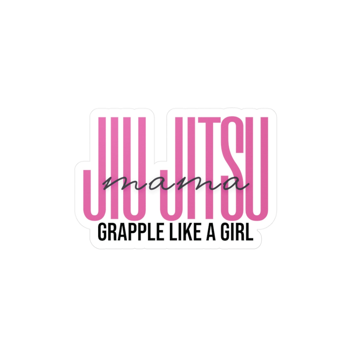 Jiu Jitsu Mama BJJ Kiss Cut Vinyl Sticker Jiu Jitsu Moms