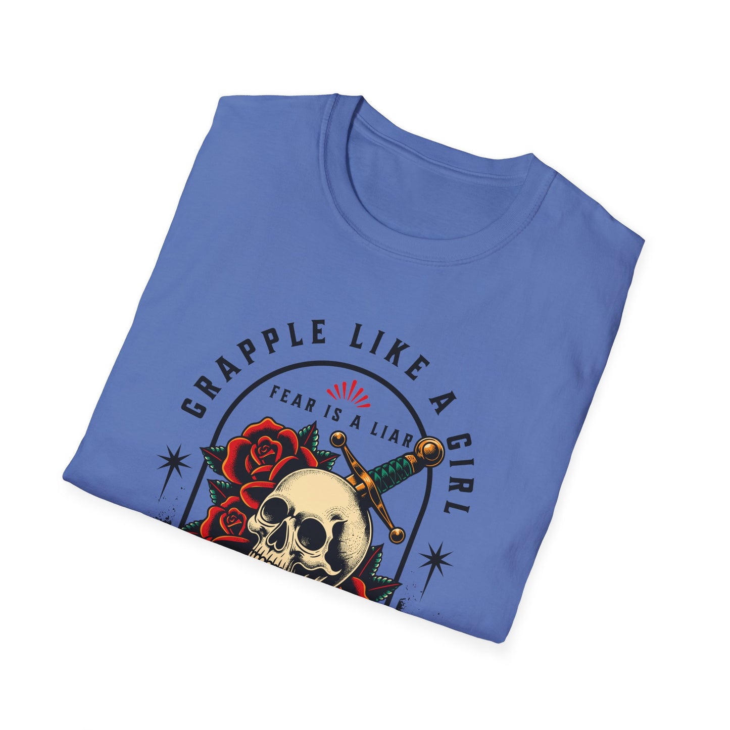 Grapple like a Girl Jiu Jitsu Women's T-Shirt - Fear is a Liar