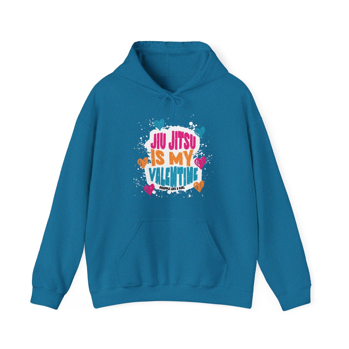 Grapple like a Girl Jiu Jitsu Hoodie - Jiu Jitsu is my Valentine