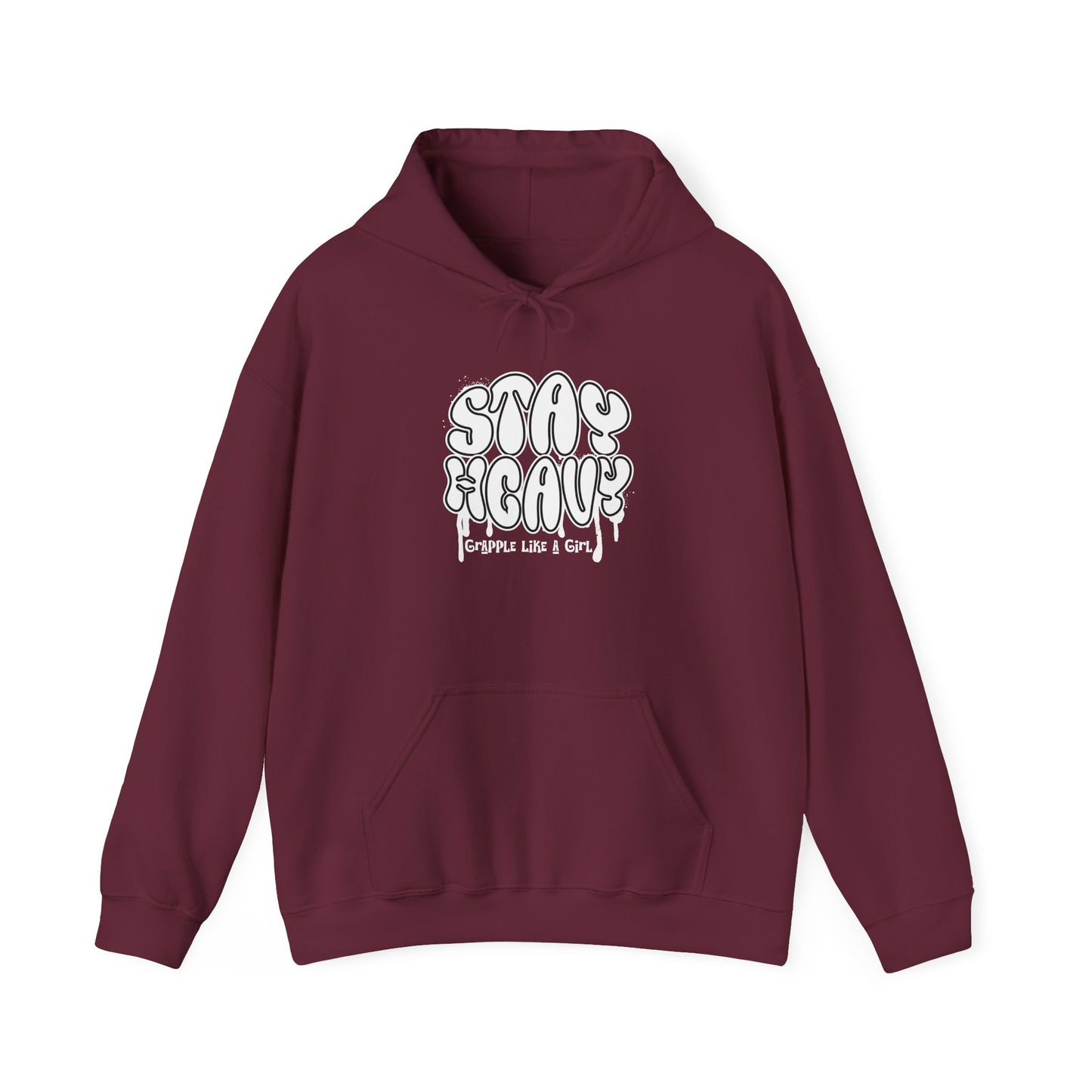 Grapple like a Girl BJJ Hoodie - Stay Heavy