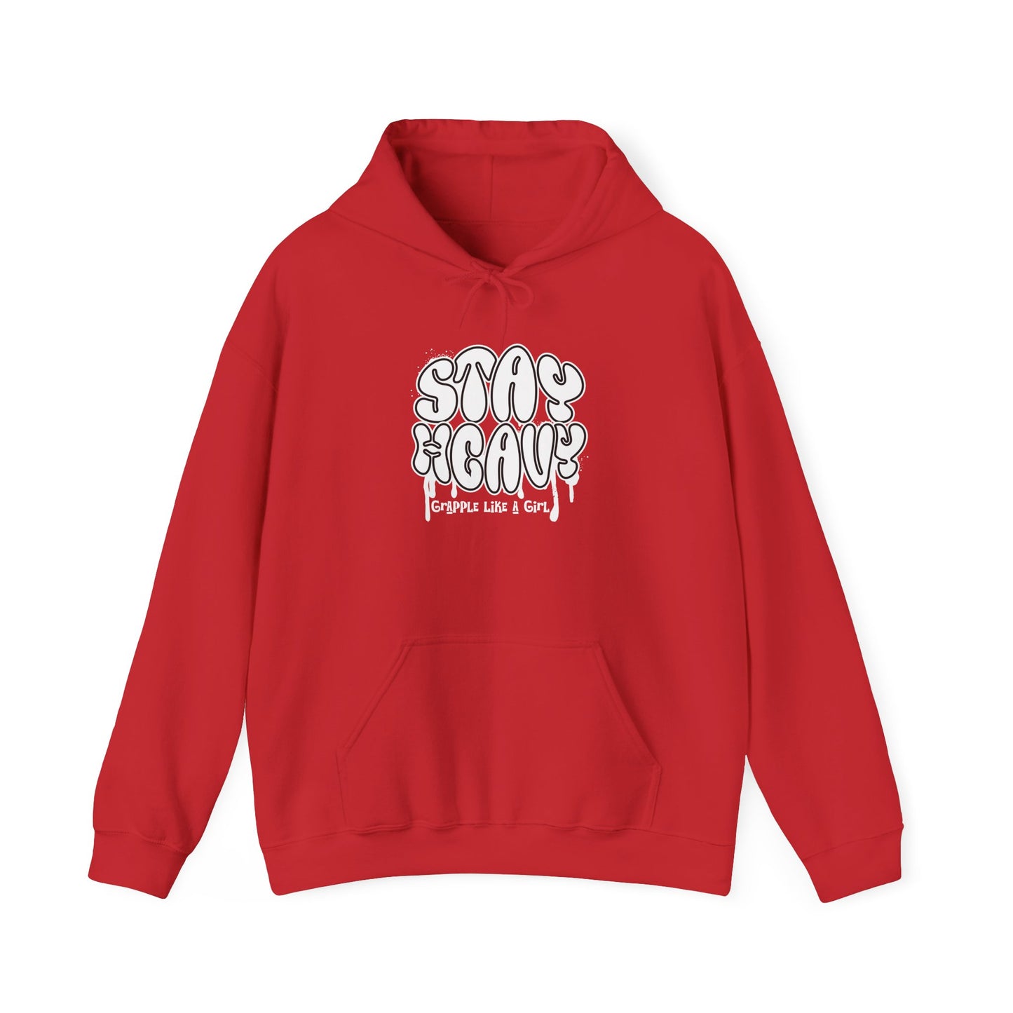 Grapple like a Girl BJJ Hoodie - Stay Heavy