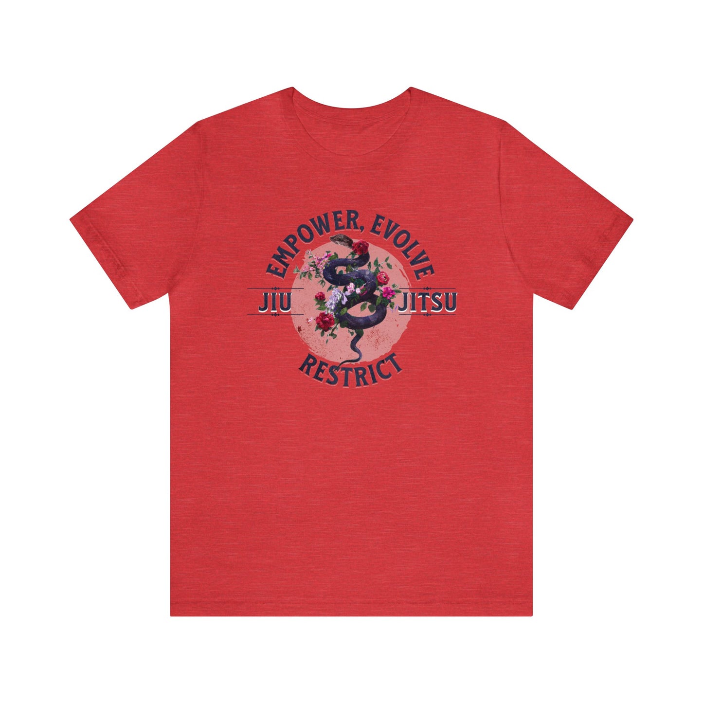 Women's Brazilian Jiu Jitsu Empower, Evolve & Restrict BJJ T-Shirt