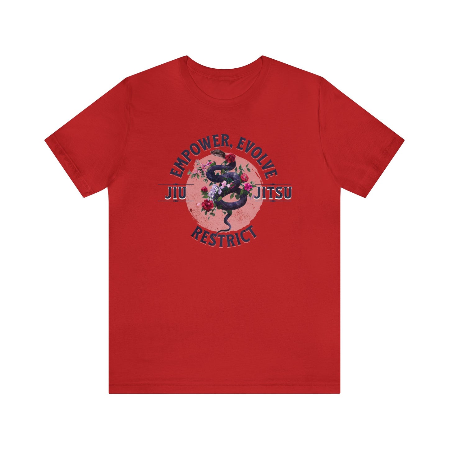 Women's Brazilian Jiu Jitsu Empower, Evolve & Restrict BJJ T-Shirt