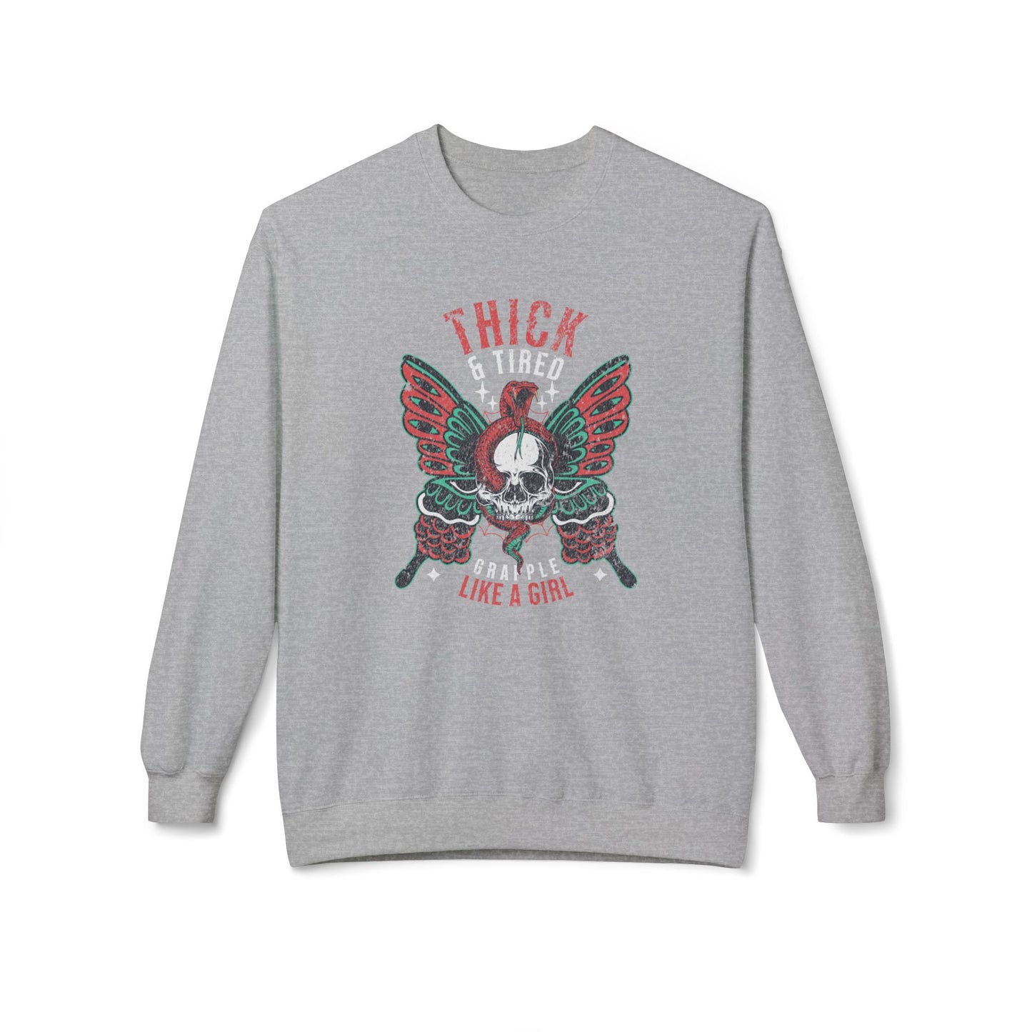 Crewneck Sweatshirt - Grapple Like a Girl Thick & Tired BJJ Sweater
