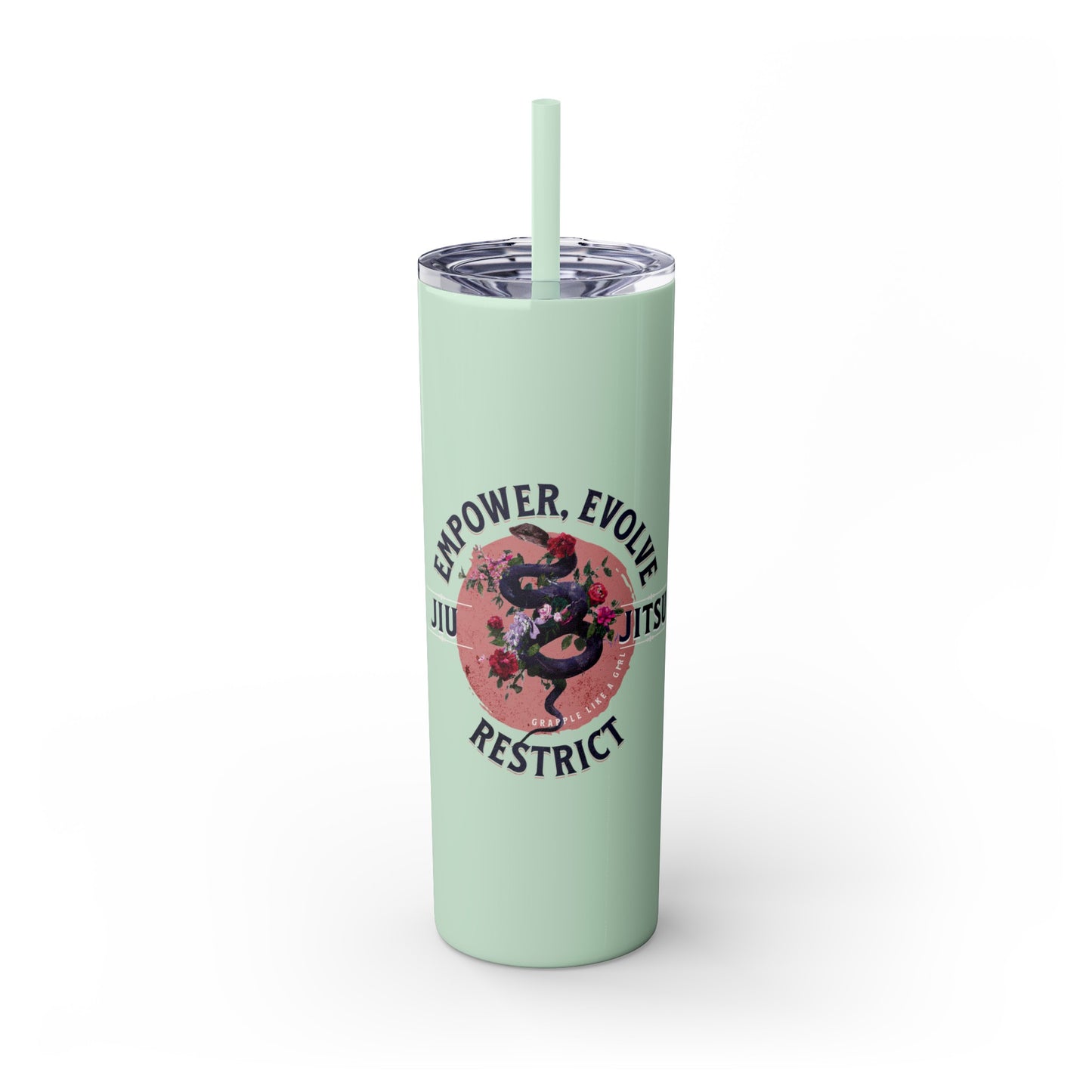 Ladies BJJ Empower, Evolve, Restrict Skinny BJJ Gift Tumbler with Straw, 20oz