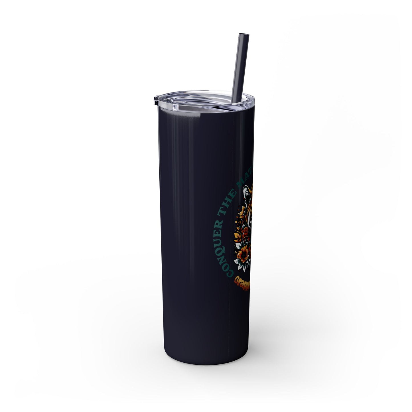 Conquer the Mats, Conquer the World Skinny Tumbler with Straw, 20oz