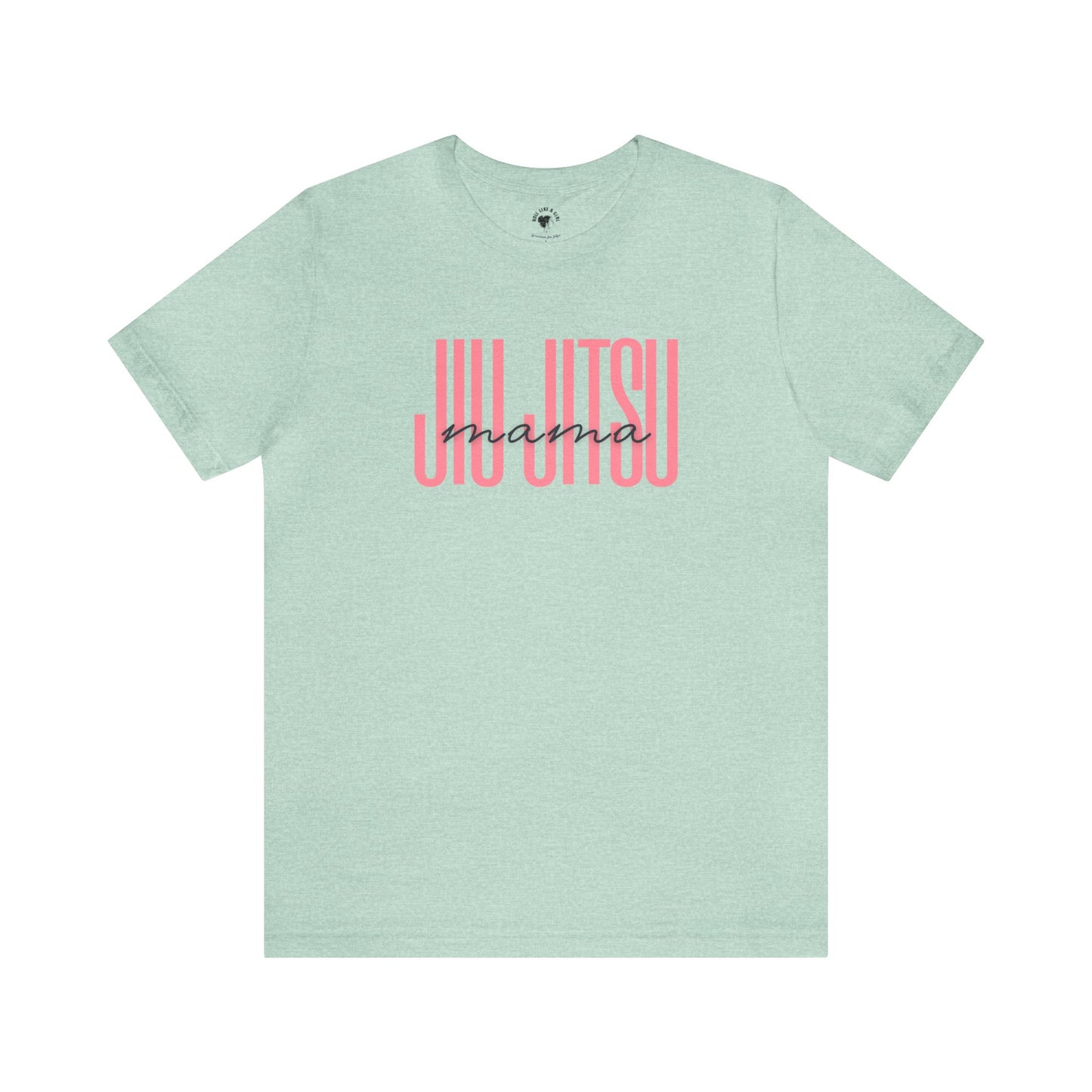 Womens BJJ Jiu Jitsu Mama T-shirt