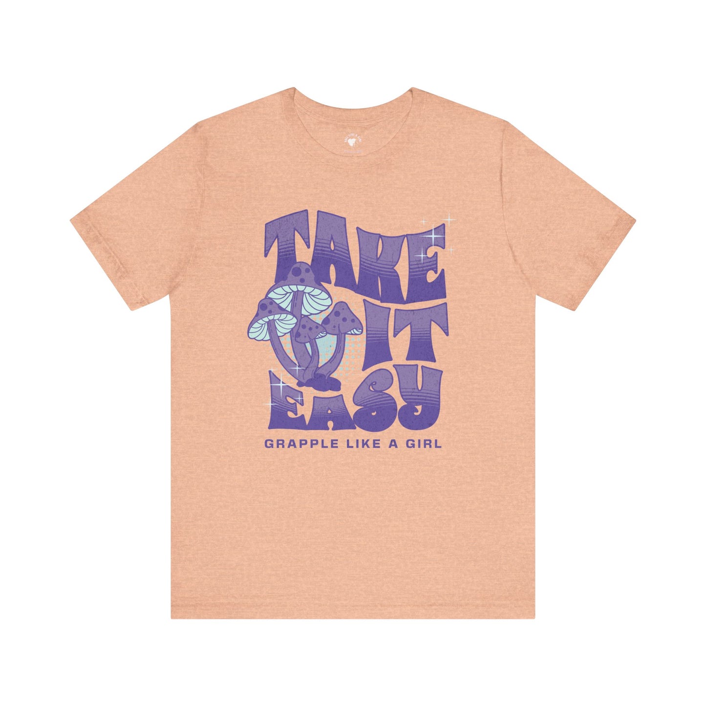 Women's Grapple like a Girl Take it Easy Mushroom Jiu Jitsu T-shirt