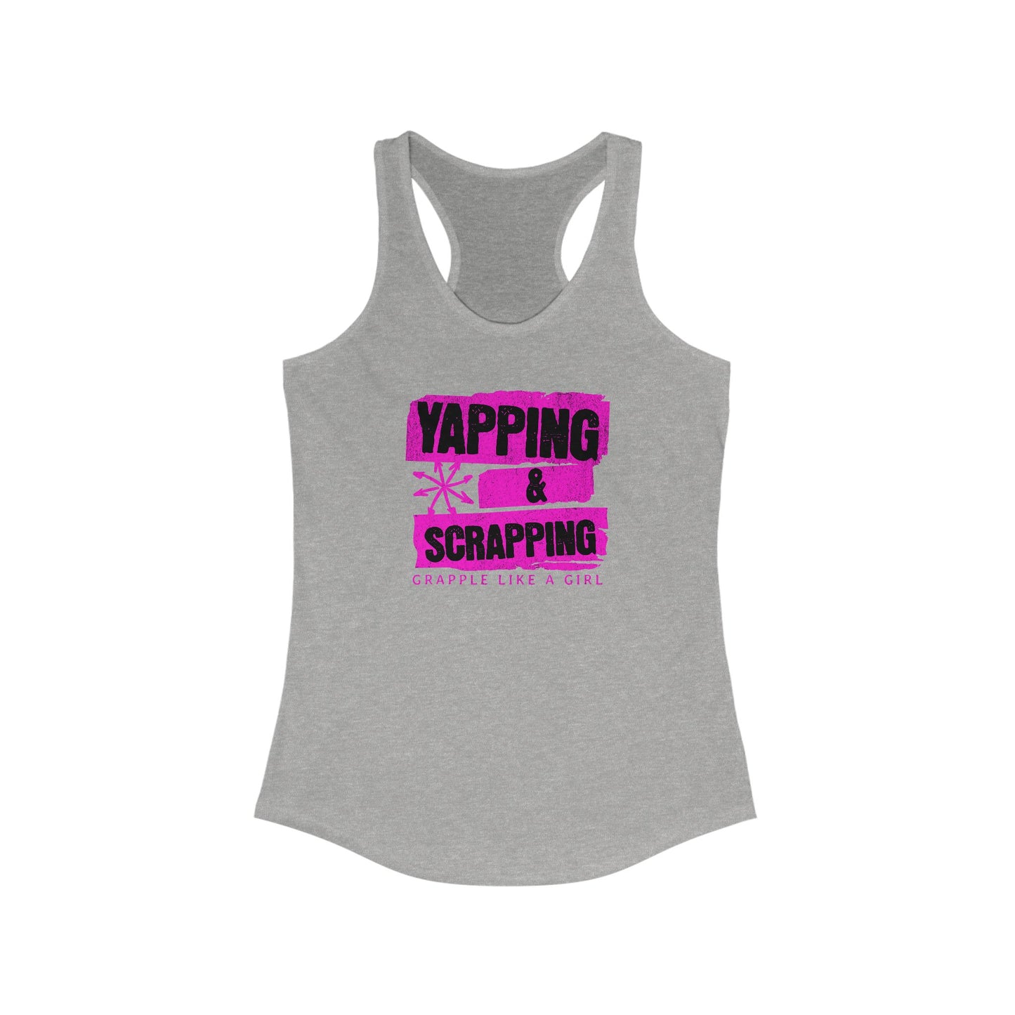 Women's Grapple like a Girl Racerback Tank - Yapping & Scrapping