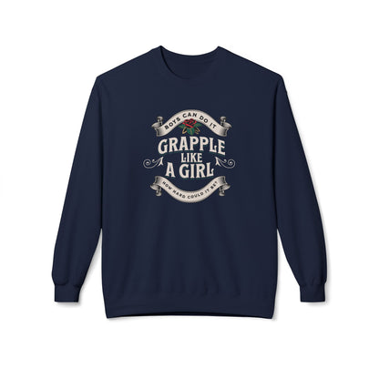 Grapple like a Girl Crewneck Sweatshirt - Boys Can Do It