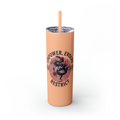 Empower, Embrace, Restrict  Tumbler with Straw, 20oz