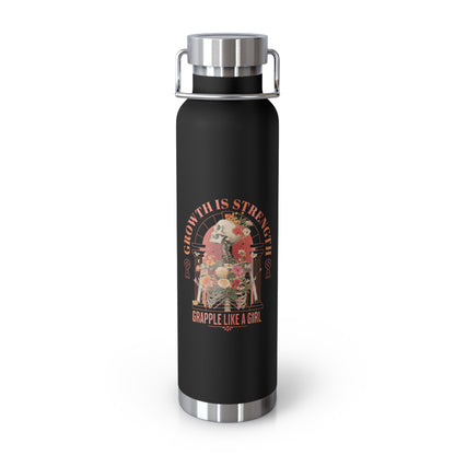Grapple like a Girl Water Bottle 22oz Growth is Strength