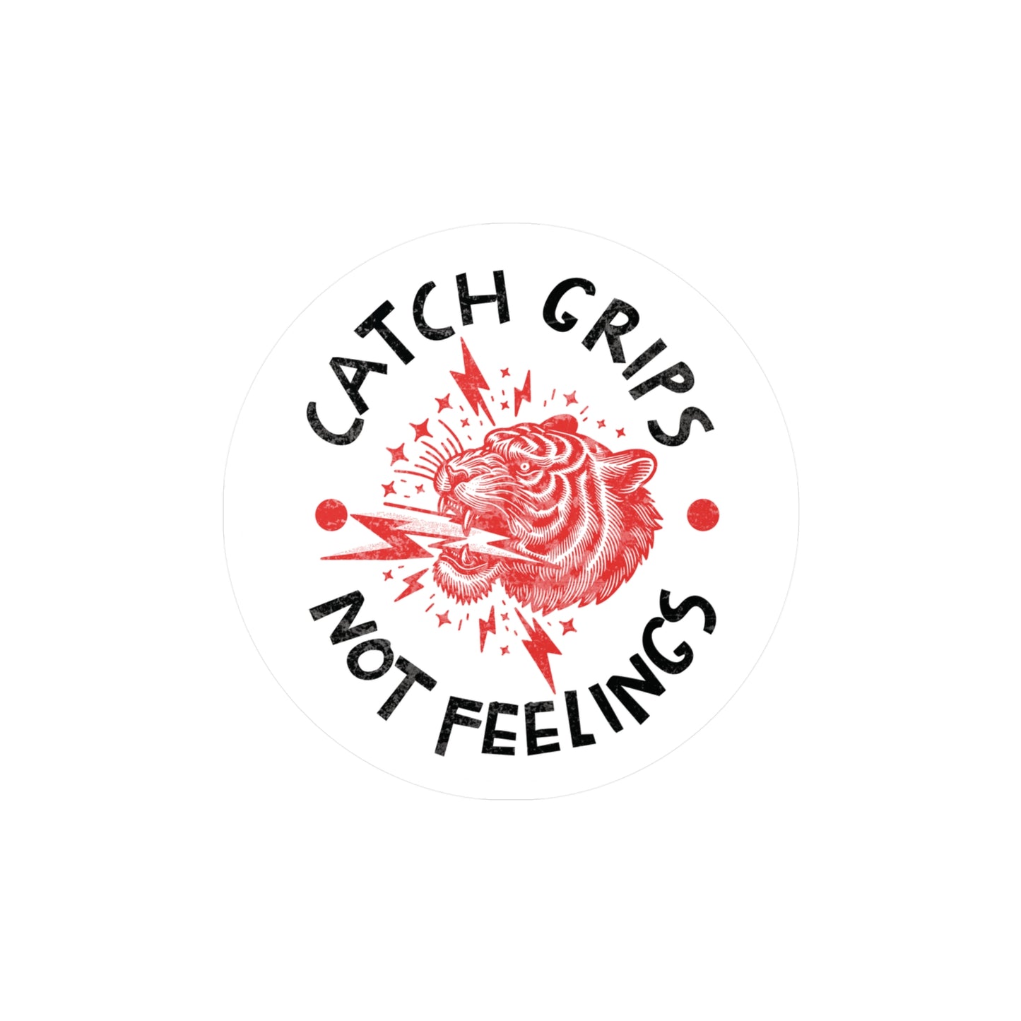 BJJ Catch Grips Not Feelings Women's Jiu Jitsu Stickers