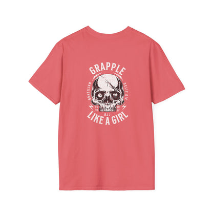 Grapple like a Girl T-Shirt - Real men tap to pressure.