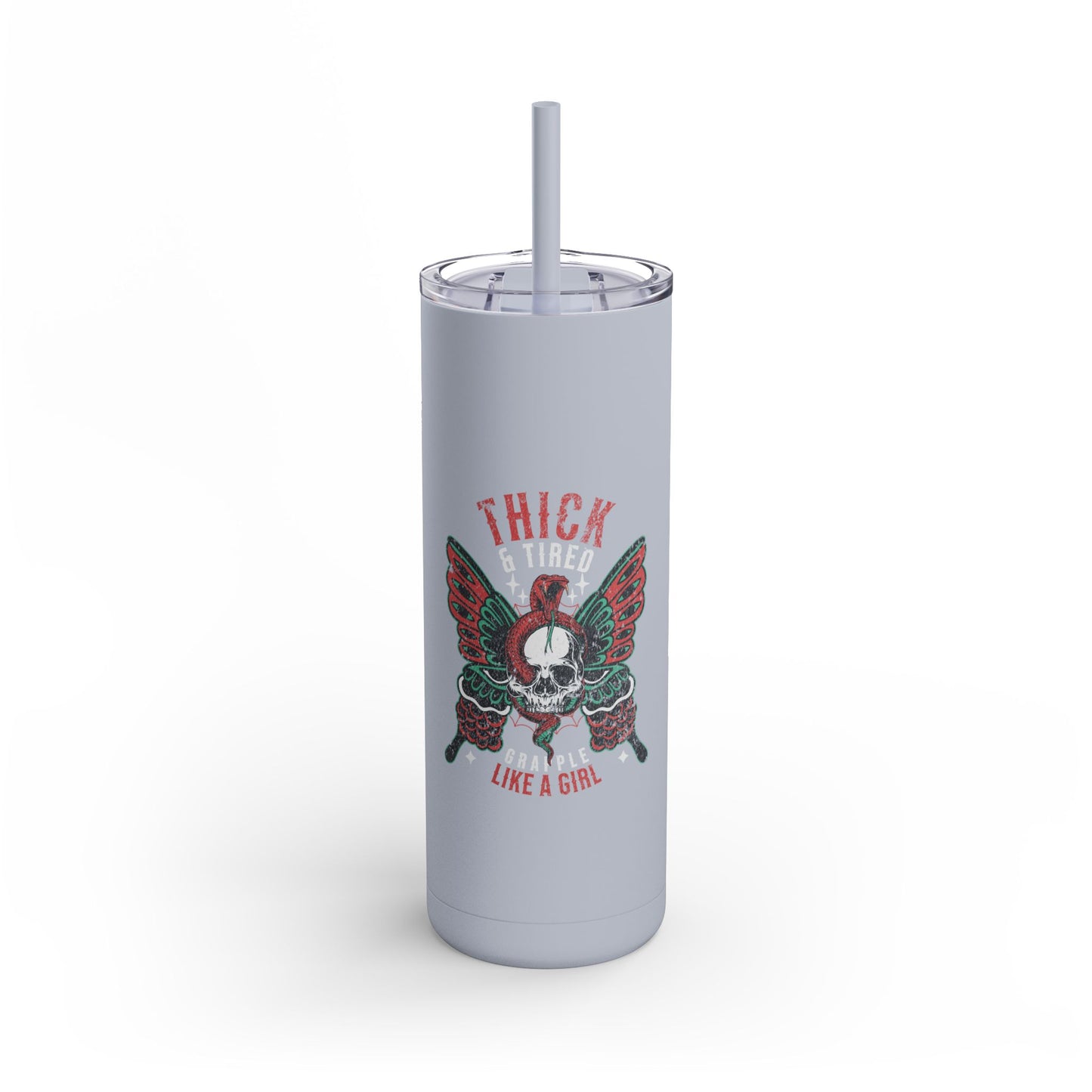 Grapple like a Girl Thick & Tired Graphic 20oz Matte Tumbler