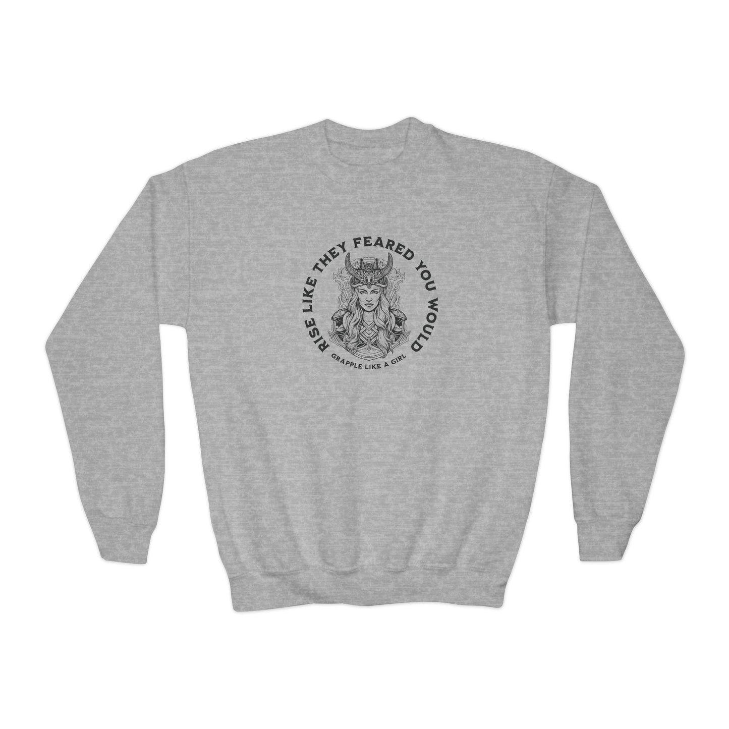 Grapple Like A Girl Youth Crewneck Sweatshirt - Rise like they feared you would.