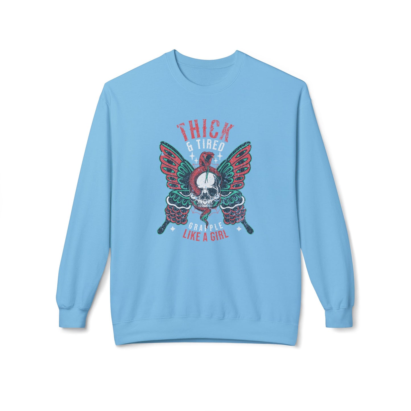 Crewneck Sweatshirt - Grapple Like a Girl Thick & Tired BJJ Sweater