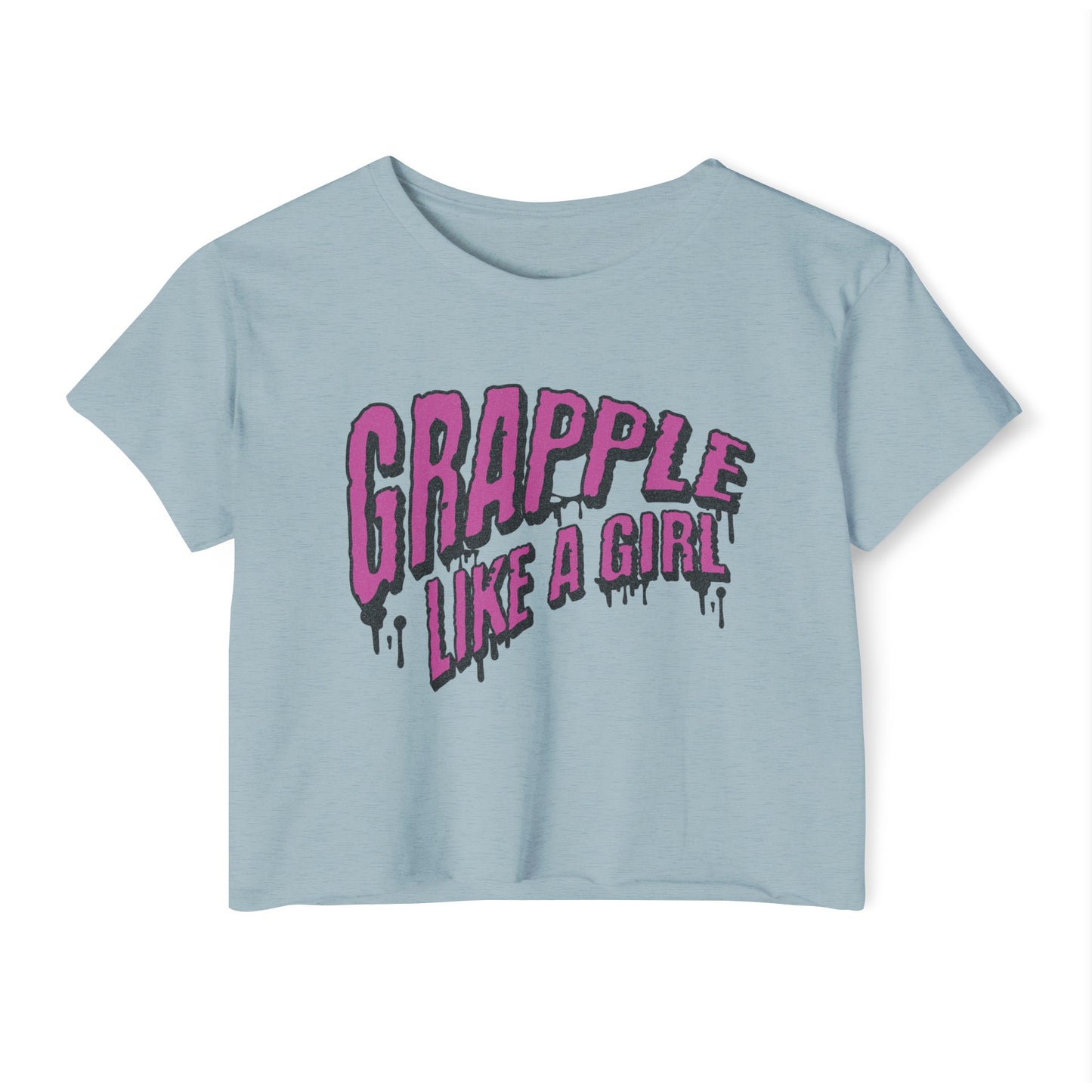 Women's Grapple like a Girl Slime Design Crop Top T-Shirt