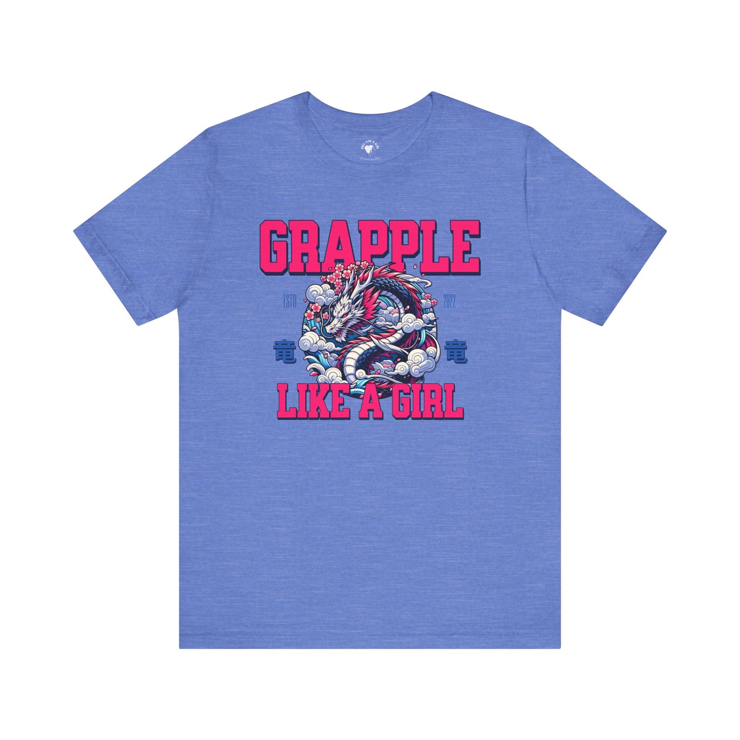 Women's Grapple like a Girl Tokyo Dragon Jiu Jitsu T-shirt