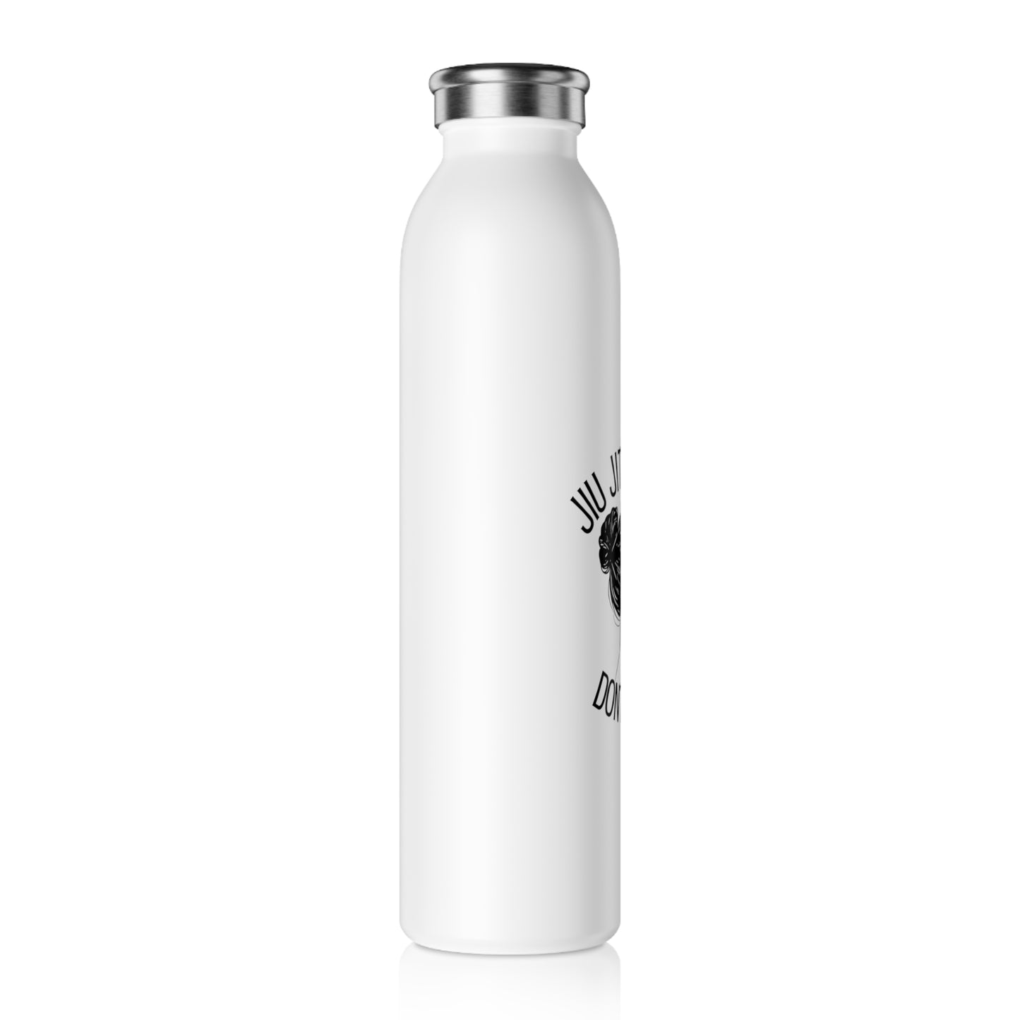 Jiu Jitsu Hair Don't Care Skinny Steel Tumbler  20oz