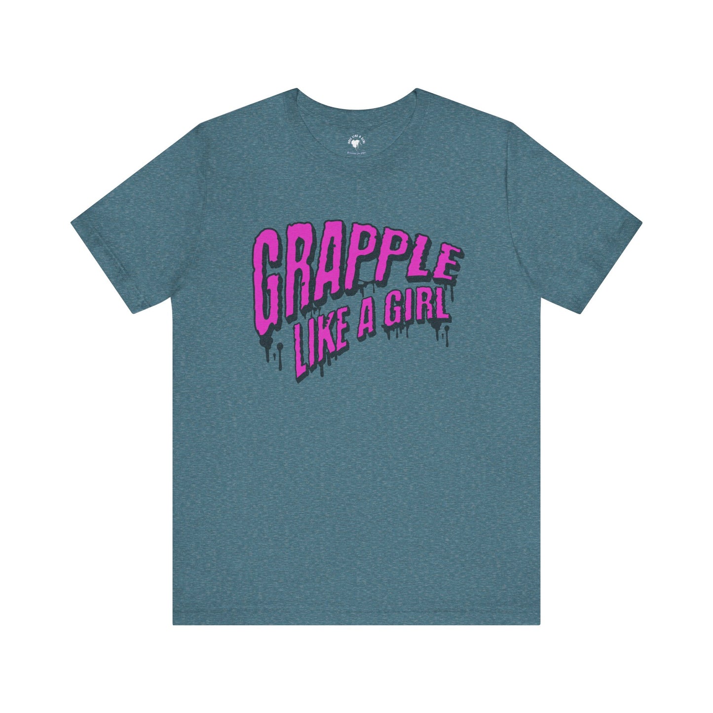 Women's Grapple like a Girl Slime Jiu Jitsu T-shirt