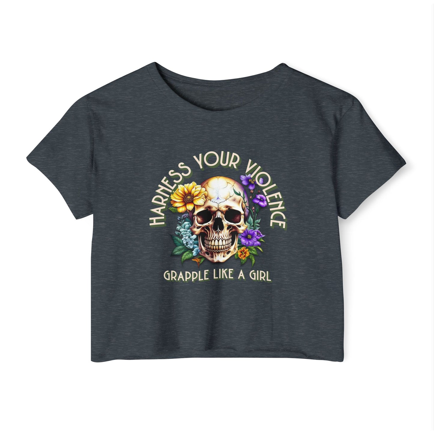 Grapple like a girl Women's BJJ Harness Your Violence Crop Top