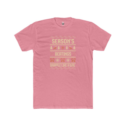 Grapple like a Girl Unisex Cotton T-shirt - Season’s Beatings *Limited Edition Holiday Drop*