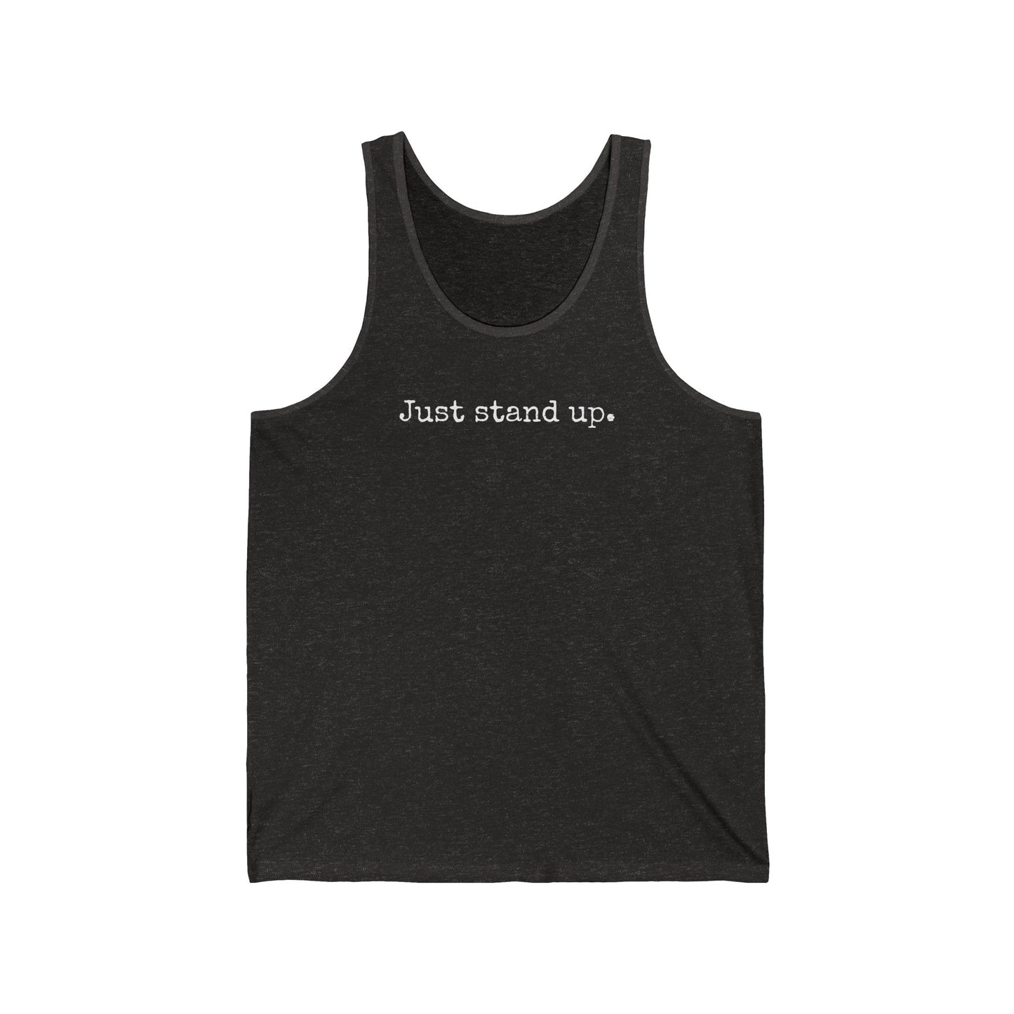 Grapple like a Girl Unisex Fit Jersey Tank - Just Stand Up.