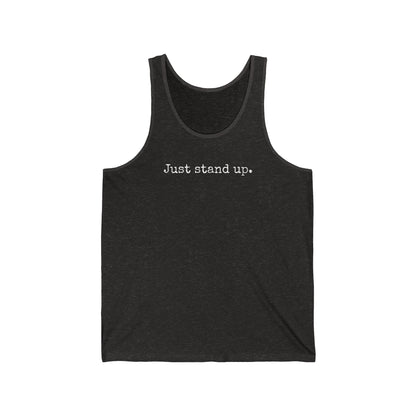 Grapple like a Girl Unisex Fit Jersey Tank - Just Stand Up.