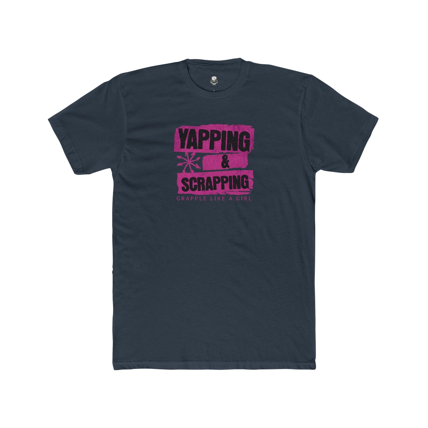 Grapple like a Girl Unisex Cotton Tee - Yapping & Scrapping