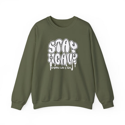 Grapple like a Girl BJJ Women's Crewneck Sweater - Stay Heavy