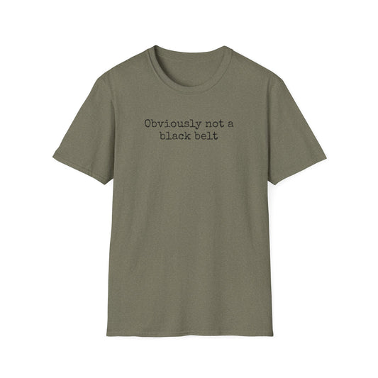 Grapple like a Girl Obviously not a black belt Tee