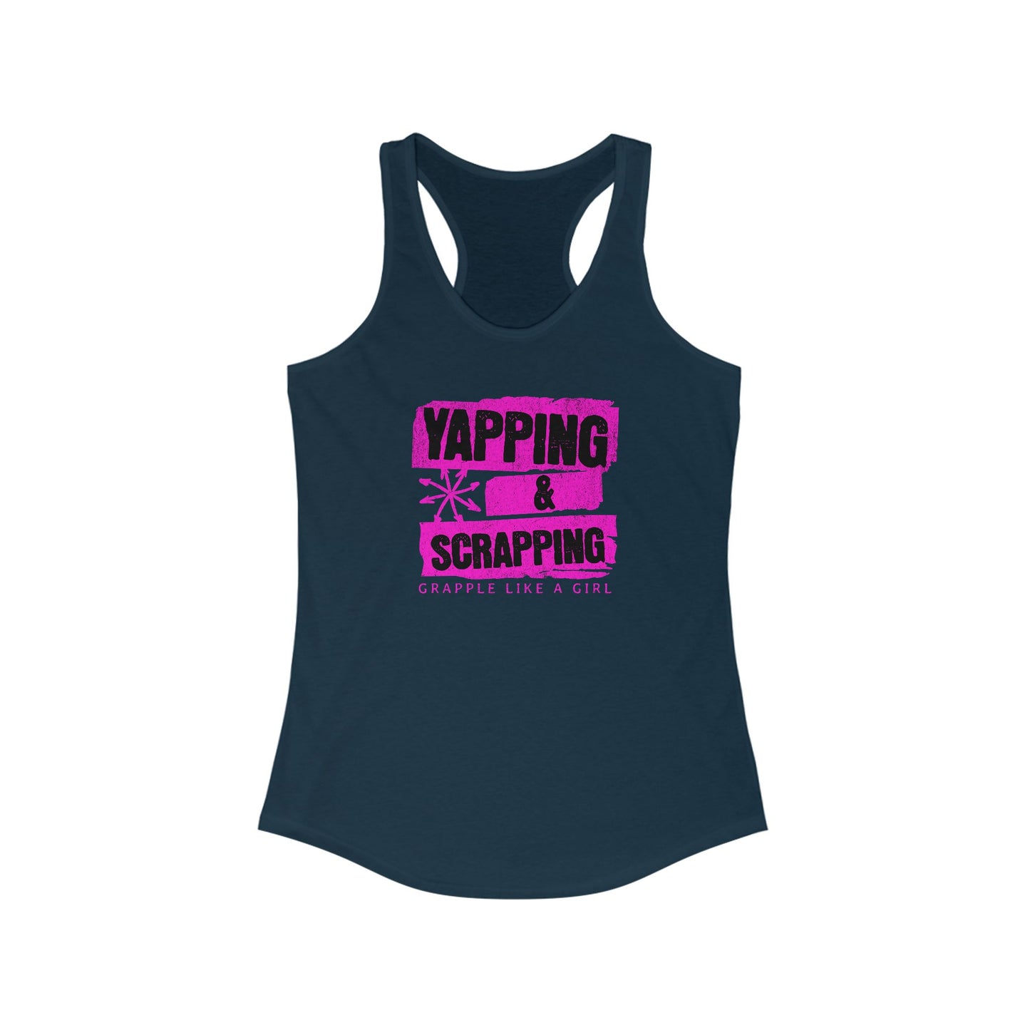 Women's Grapple like a Girl Racerback Tank - Yapping & Scrapping