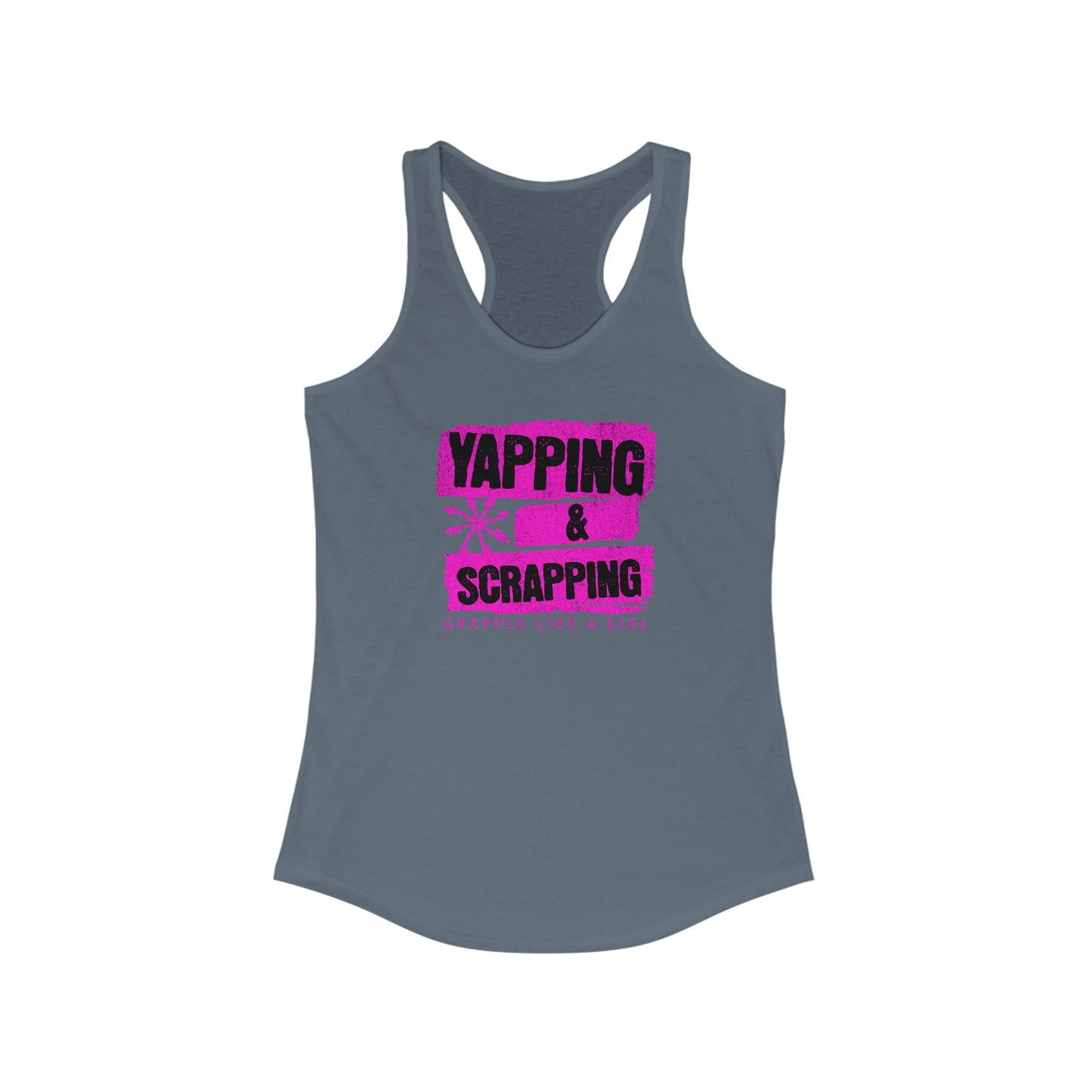 Women's Grapple like a Girl Racerback Tank - Yapping & Scrapping